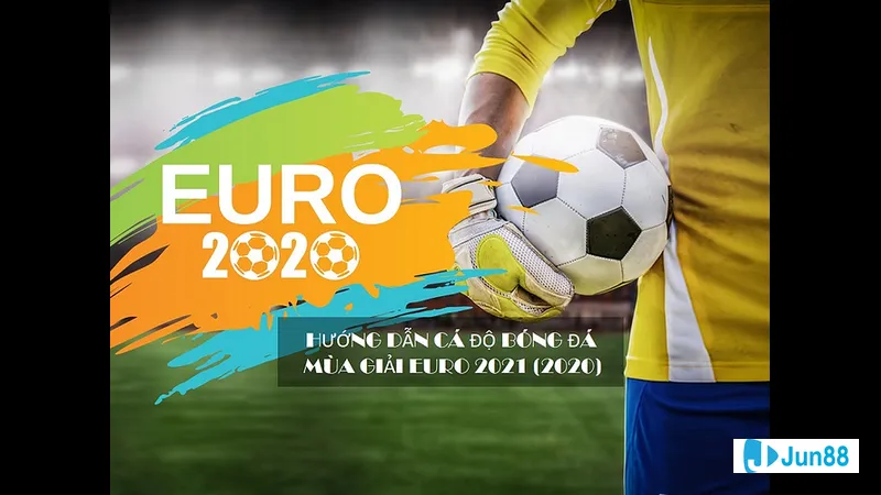 Kinh nghiệm cá cược kèo Euro Kinh nghiệm cá cược kèo Euro